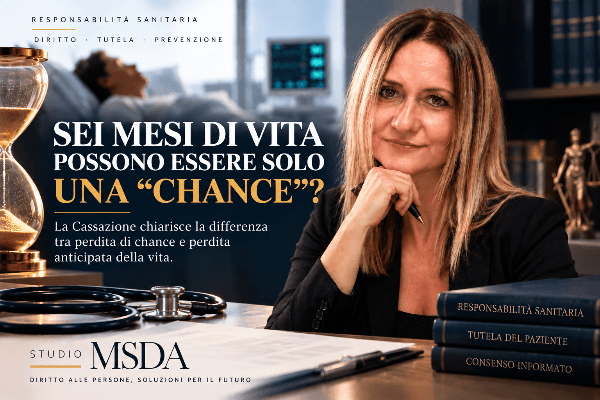 Perdita anticipata della vita e perdita di chance – Responsabilità sanitaria